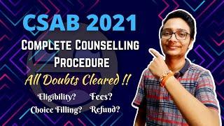 CSAB Counselling Procedure 2021 | All Doubts Cleared in Detail | #csab2021 #csabcounselling