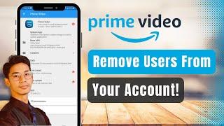 How to Remove Users from Amazon Prime !