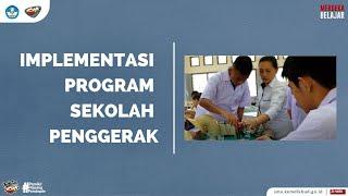 Implementasi Program Sekolah Penggerak