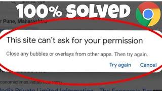 How to fix this site can't ask your permission in chrome.