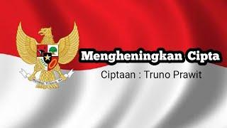 Mengheningkan Cipta Ciptaan Truno Prawit | Lagu Wajib Nasional (With Lirik)