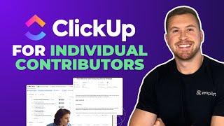 ClickUp for Individual Contributors  [The Ultimate Guide]