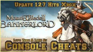 Mount & Blade 2 Bannerlord Update 1.2.7 Has Hit XBOX, here's a look at the Console CHEATS