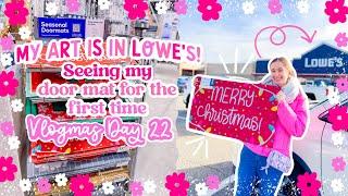 My Door Mat Design is in Lowe’s!?  VLOGMAS DAY 22