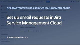 Set up email requests in Jira Service Management Cloud