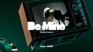 지민 (Jimin) ‘Be Mine (English Version)’ Visualizer