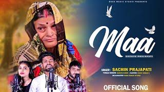 Maa - Official Video Song | Sachin Prajapati X Nicky Dmaxx | Nandni Singh | Happy Mother's Day 2024