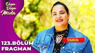 Doya Doya Moda 123. Bölüm Fragmanı | KİM OLDUĞU ÖĞRENECEKLER!