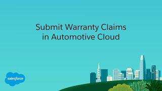 Submit Warranty Claims in Automotive Cloud