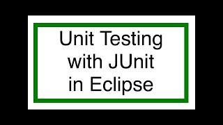 Eclipse Java Tutorial 7 - Writing a JUnit Test