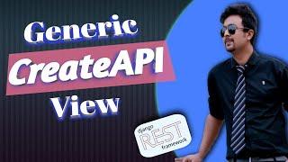 16. CreateAPIView with customization | DRF | REST API | Similar as Django CreateView