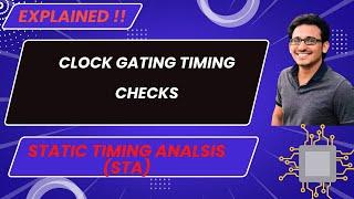 Chapter#16 | Clock Gating Setup & Hold Timing Checks | Static Timing Analysis(STA)| @vlsiexcellence