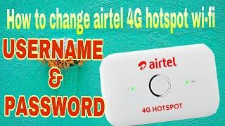 How to change airtel 4G wifi Dongle username and password 13K views