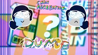 Everyone Is Dumb || CHDX Recreation || Roblox Edit || mxowsruby