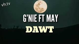 Mizo hla thar|| G'nie ft May - Dawt (Lyrics Video)