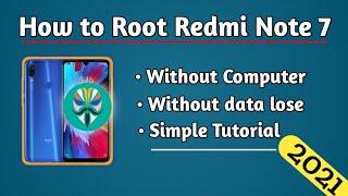 How to Root Redmi Note 7| Redmi Note 7 Root Kaise Kare| 2021