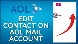 How to Edit Contact on AOL Mail Account 2024?