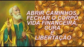 Abrir Caminhos, Fechar Corpo, Prosperidade e Cura