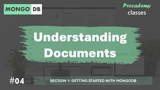 #04 Understanding Documents | Getting Started with MongoDB | MongoDB Complete Course 2025