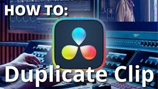 HOW TO Duplicate Clips - DaVinci Resolve - QUICK & EASY