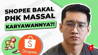 Shopee Layoff Massal Karyawan?