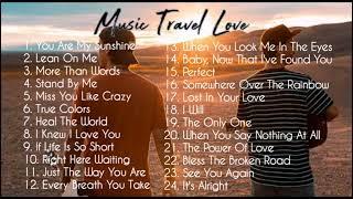 Music Travel Love  | Non Stop  Acoustic Songs | no ads music playlist | acoustic songs no ads