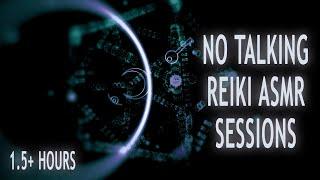 Over 1.5 Hours | No Talking Reiki Sessions