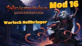 Neverwinter - Mod 16 Preview - Warlock Hellbringer - Part 2