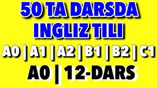 12-DARS.50 TA DARSDA INGLIZ TILI @Ingliztilitv