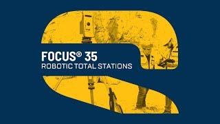 Focus 35 Robotic Total Station