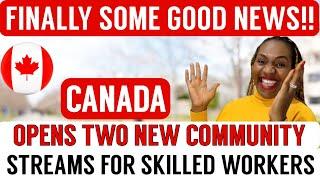 CANADA IS CALLING!! MOVE WITH YOUR FAMILY IN 2024 | TWO COMMUNITY PROGRAMS OPEN FOR SKILLED WORKERS