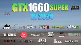 GTX 1660 Super : Test in 20 Games in 2024 - GTX 1660 Super Gaming