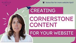 Creating Cornerstone Content for your Website