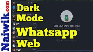 How to Enable Dark Mode on Whatsapp Web