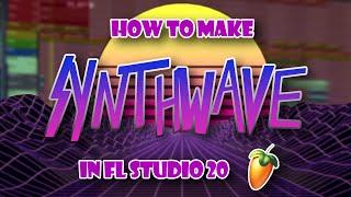 How To Make SYNTHWAVE in FLSTUDIO 20! [TUTORIAL]