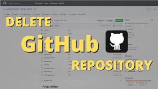 How to delete GitHub repository 2022
