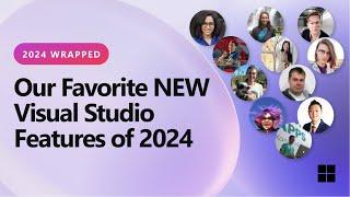 Our Favorite NEW Visual Studio Features of 2024