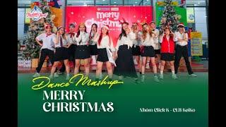 HUTECH Student Show | Ep.04 - Dance Mashup Merry Christmas |Dance Cover by HUTECH-ers