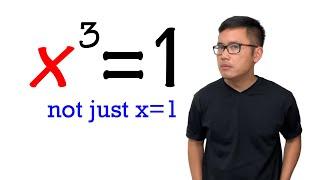 all solutions to x^3=1