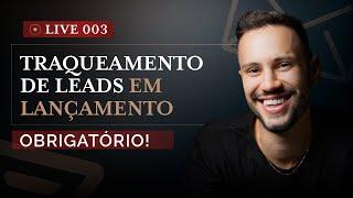 LIVE #003 | UTM: Como rastrear leads em lançamento (ActiveCampaign)