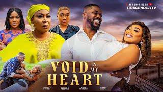 VOID IN MY HEART (THE MOVIE) CHRISTIAN OCHIAGA MOJISOLA ADEBANJO Latest 2024 Nigerian Movie