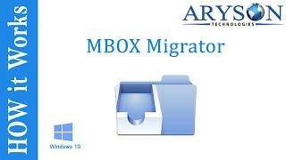 How to Convert MBOX to PST by Aryson MBOX Converter