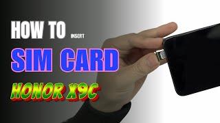 How to Install a SIM Card to Honor X9c Smart 5G