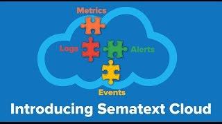 Introducing Sematext Cloud