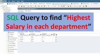 SQL Query to find highest salary in each department | Most important SQL interview Question