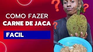 Como fazer carne de JACA