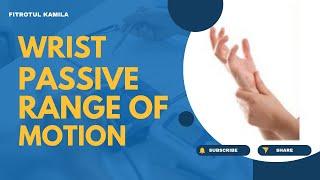 Wrist Passive Range of Motion - UMS