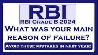 RBI Grade B 2024 Phase 1 Exam: What was your main reason for not clearing the exam?