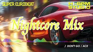 【作業用BGM】EUROBEAT Nightcore Mix Vol.28