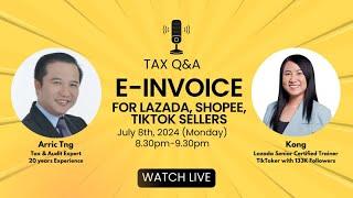 How E-Invoice will Impact Lazada, Shopee & TiktTok Sellers?